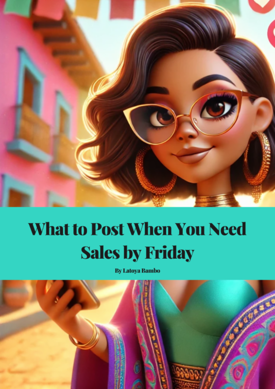 What to Post When You Need Sales by Friday