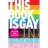 This Book Is Gay